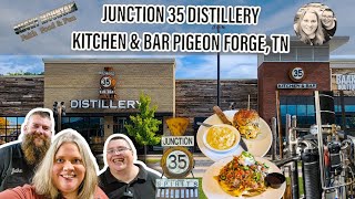 JUNCTION 35 Distillery Kitchen & Bar Pigeon Forge Tennessee | Food Review | Master Distiller Chat