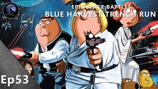 EPIC Space Battles | Trench Run | Family Guy: Blue Harvest