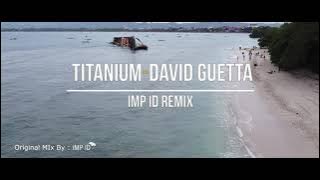 DJ Titanium slow bass (IMP ID REMIX)