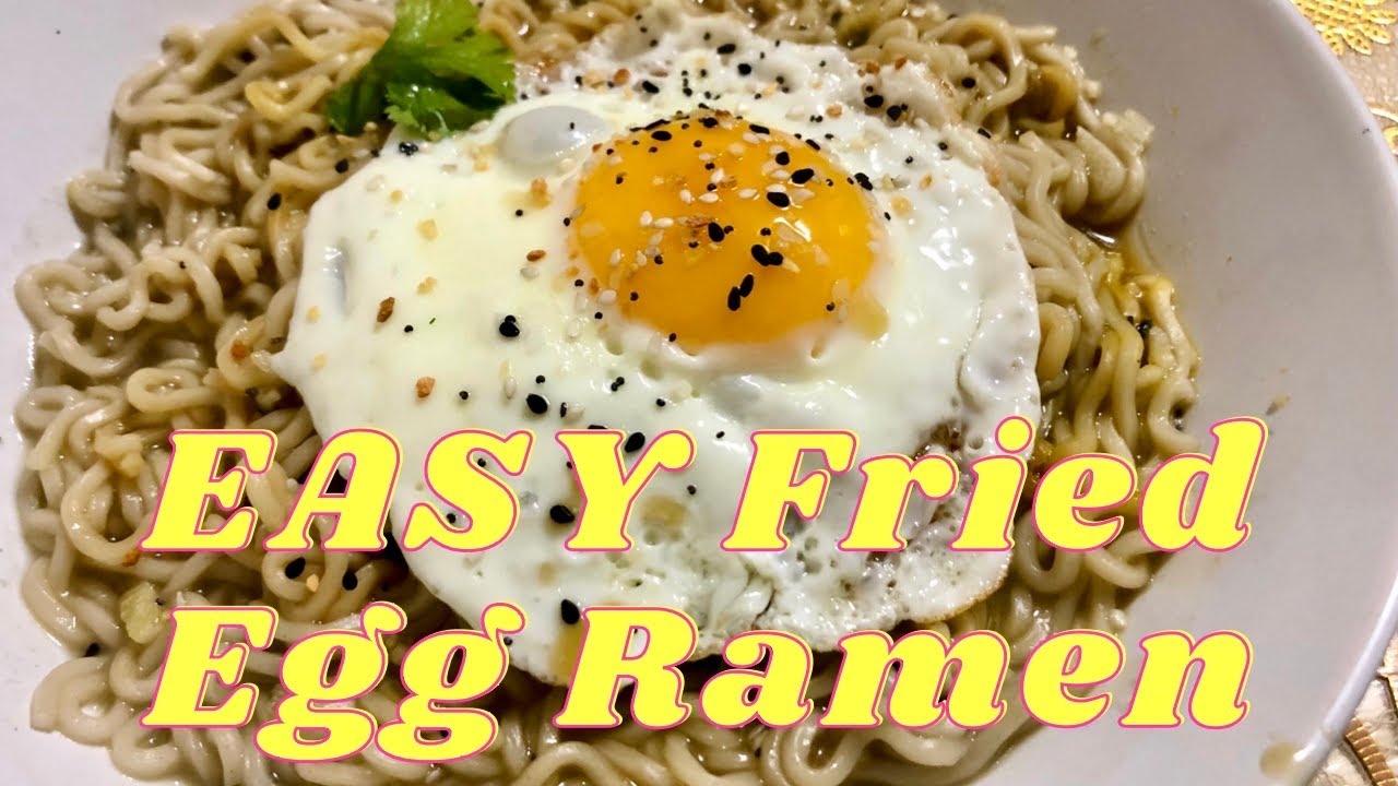 Five Minute Fried Egg Ramen Recipe YouTube