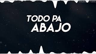 Video thumbnail of "TODO PA ABAJO - ( REMIX 2K17 - TOMI DJ )"