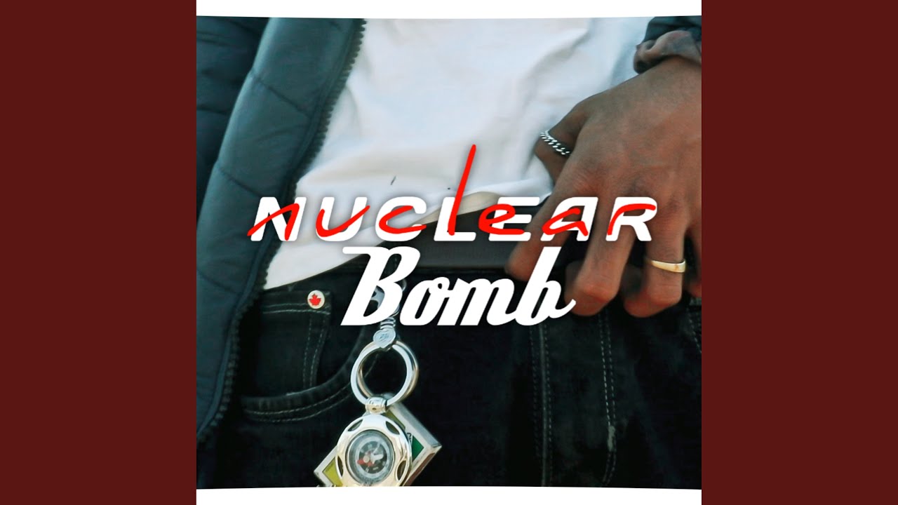 Watch Nuclear Bomb on YouTube Watch Nuclear Bomb on YouTube