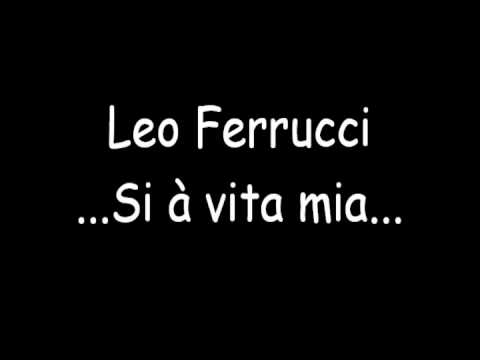 Si à vita mia. di Leo Ferrucci