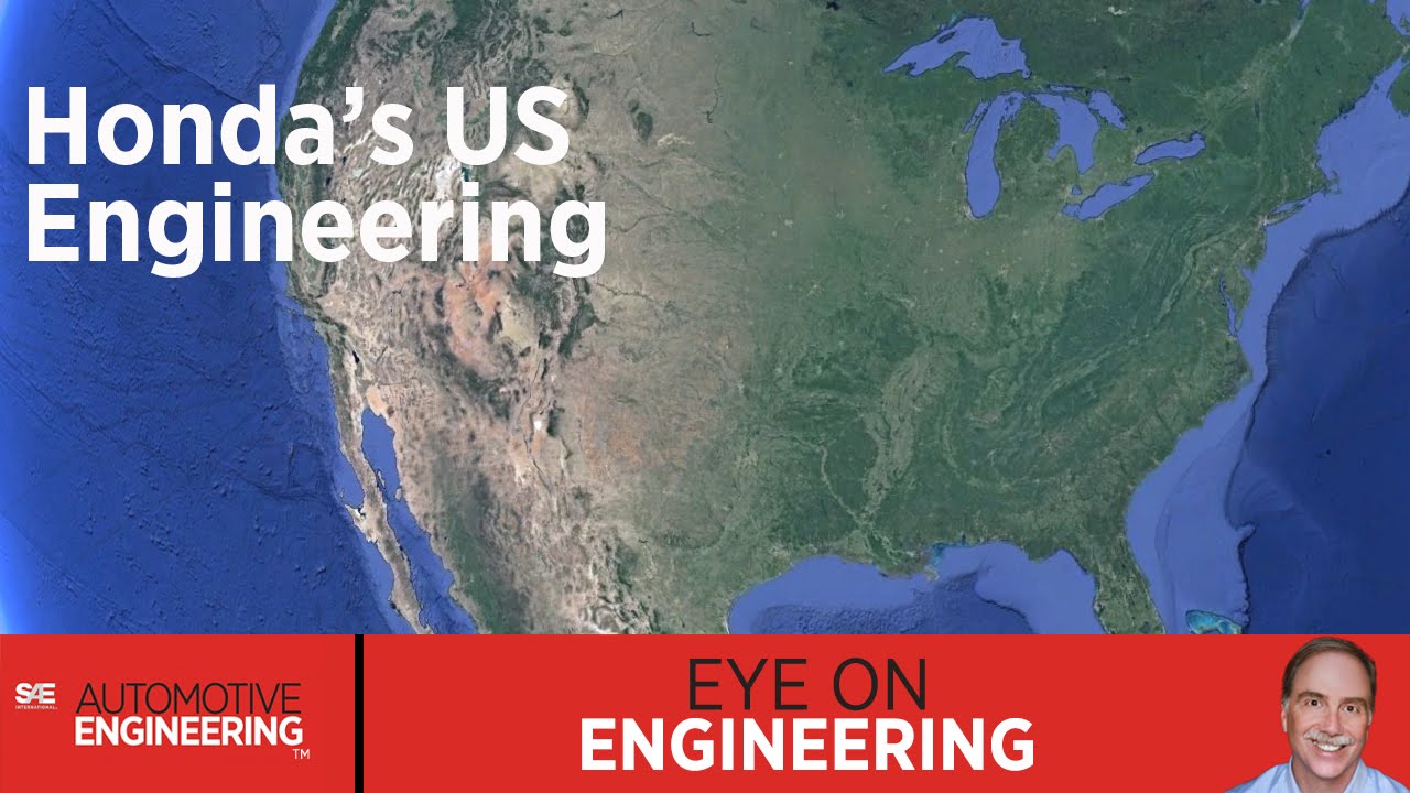 SAE Eye on Engineering: Honda's US Engineering - YouTube