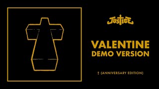 Justice - Valentine (Demo) (Official Audio)
