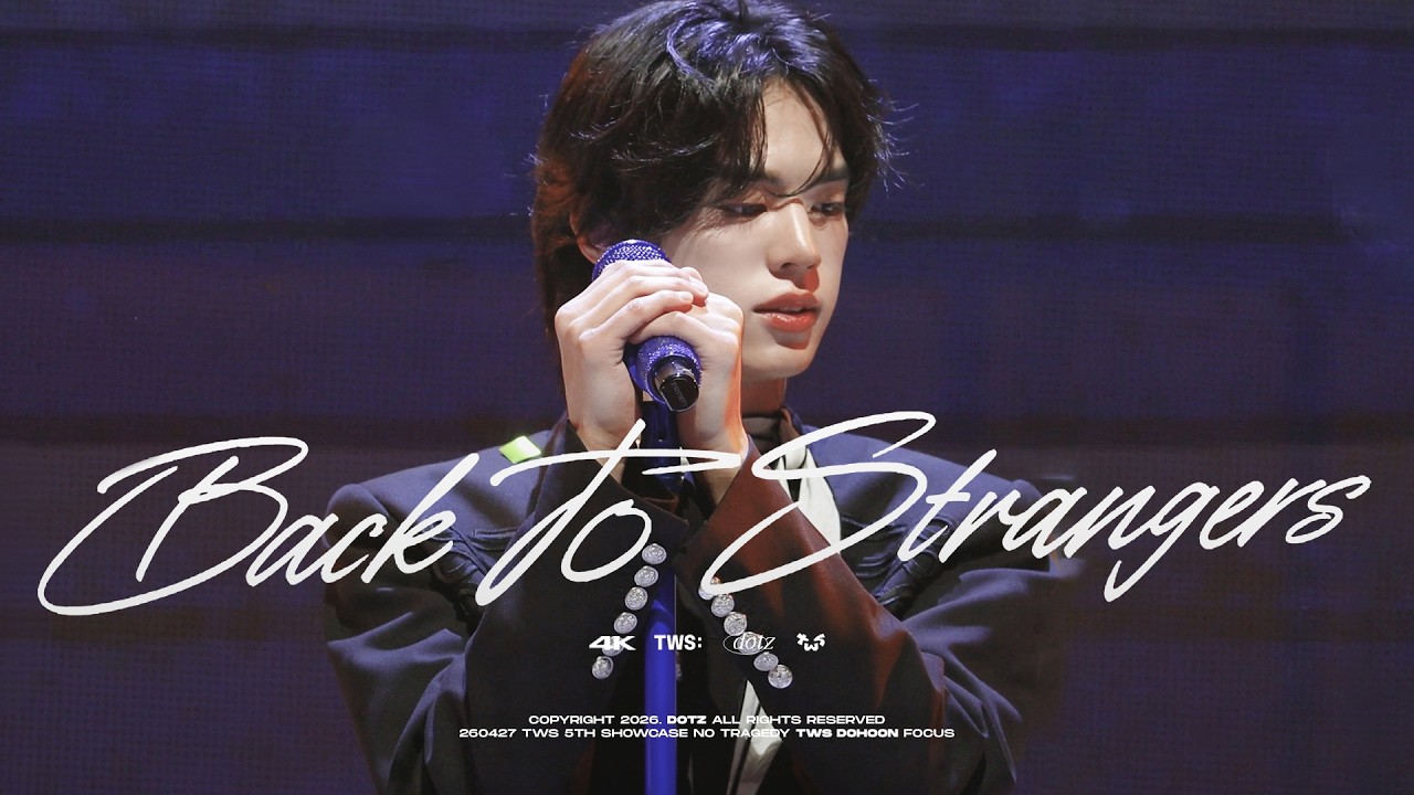 260427 TWS COMEBACK SHOWCASE 'NO TRAGEDY' - Back to Strangers
