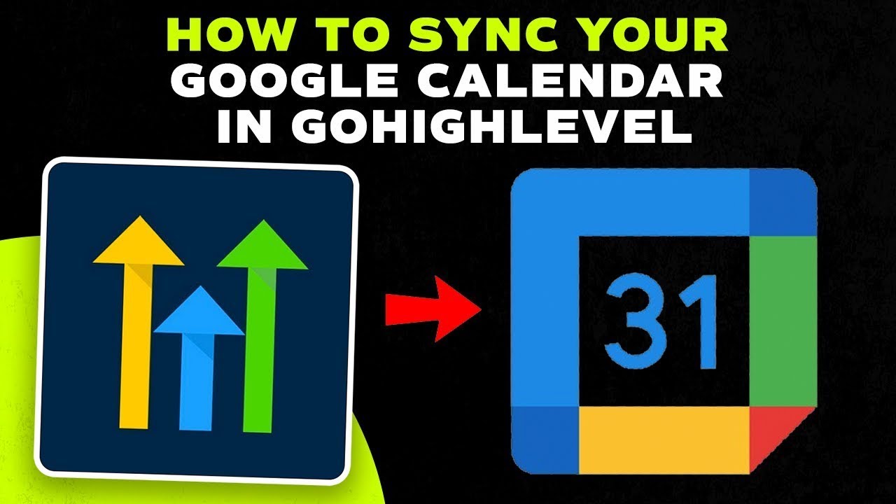 How To Sync Your Google Calendar In GoHighLevel (Tutorial) - YouTube