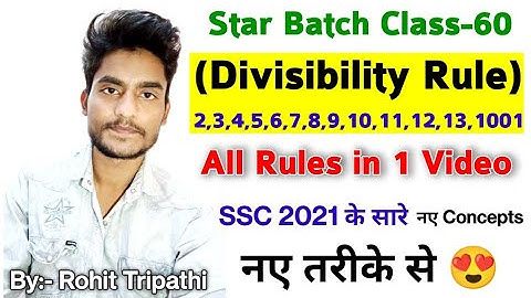 Divisibility Rules | All concepts | Number System by Rohit Tripathi | Star Batch Class-60
