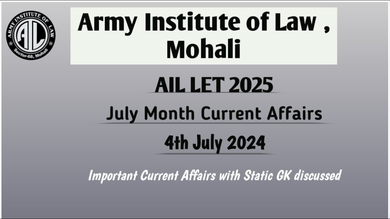 Important Current affairs and Static GK for AIL LET 2025 II 4th July ...