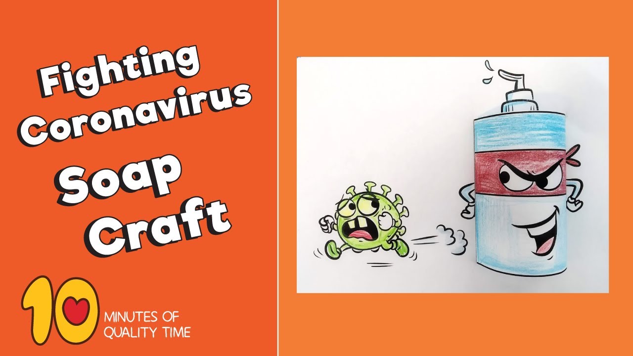 Fighting Coronavirus - 3D Soap Craft