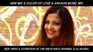 NEW MIX & COLOR OF MY LOVE & ARAGON MUSIC MIX