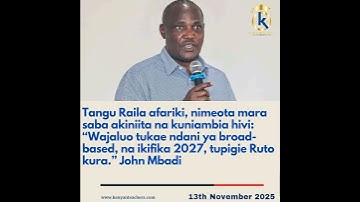 𝐉𝐨𝐡𝐧 𝐌𝐛𝐚𝐝𝐢: “𝐑𝐚𝐢𝐥𝐚 𝐭𝐨𝐥𝐝 𝐦𝐞 𝐢𝐧 𝐝𝐫𝐞𝐚𝐦𝐬 𝐭𝐨 𝐬𝐮𝐩𝐩𝐨𝐫𝐭 𝐑𝐮𝐭𝐨 𝐢𝐧 𝟐𝟎𝟐𝟕” 😮