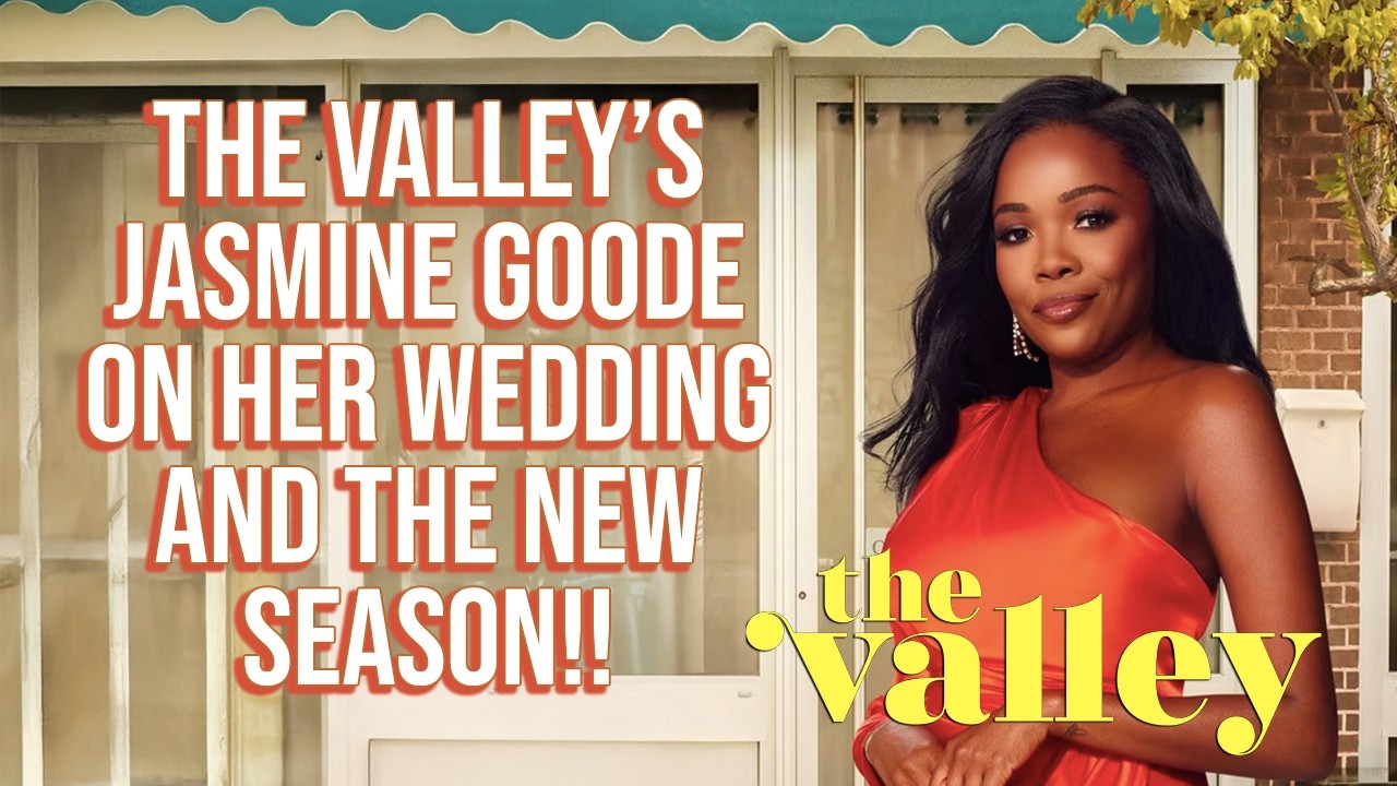 The Valley's Jasmine Goode - So Bad It's Good with Ryan Bailey