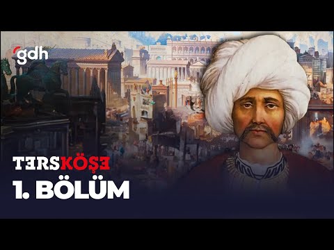 Ters Köşe 1. Bölüm - Cem Sultan Tahta Çıksaydı Ne Olurdu?