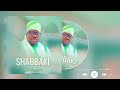 SAMUWAR KASIDA TSARABAN MADINA SHABBAKI DAGA Alkalamin Sarkin Kasidun Bauchi Ft Naja Atu 