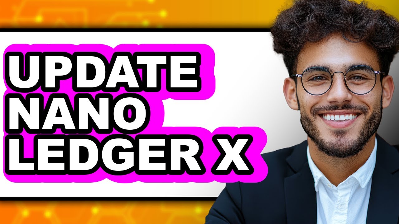 How to Update Nano Ledger X - Easy Guide - YouTube
