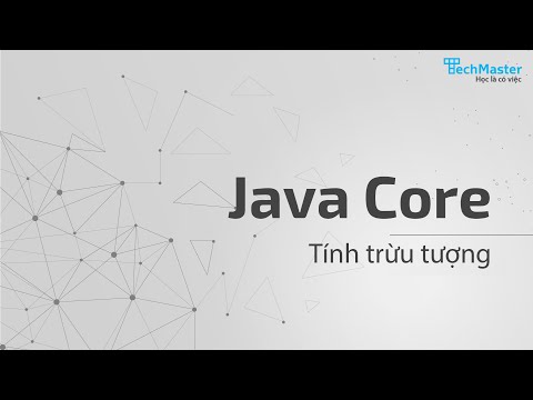 Video: Ưu điểm của lớp trừu tượng trong Java là gì?