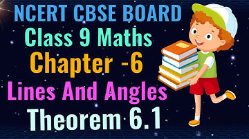 Theorem: 6.1 Chapter:6 Lines And Angles | Ncert Maths Class 9 | Cbse