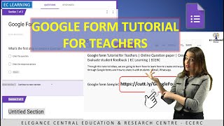 Google form Tutorial for Teachers |  Create Share & Evaluate student feedback | EC Learning | ECERC