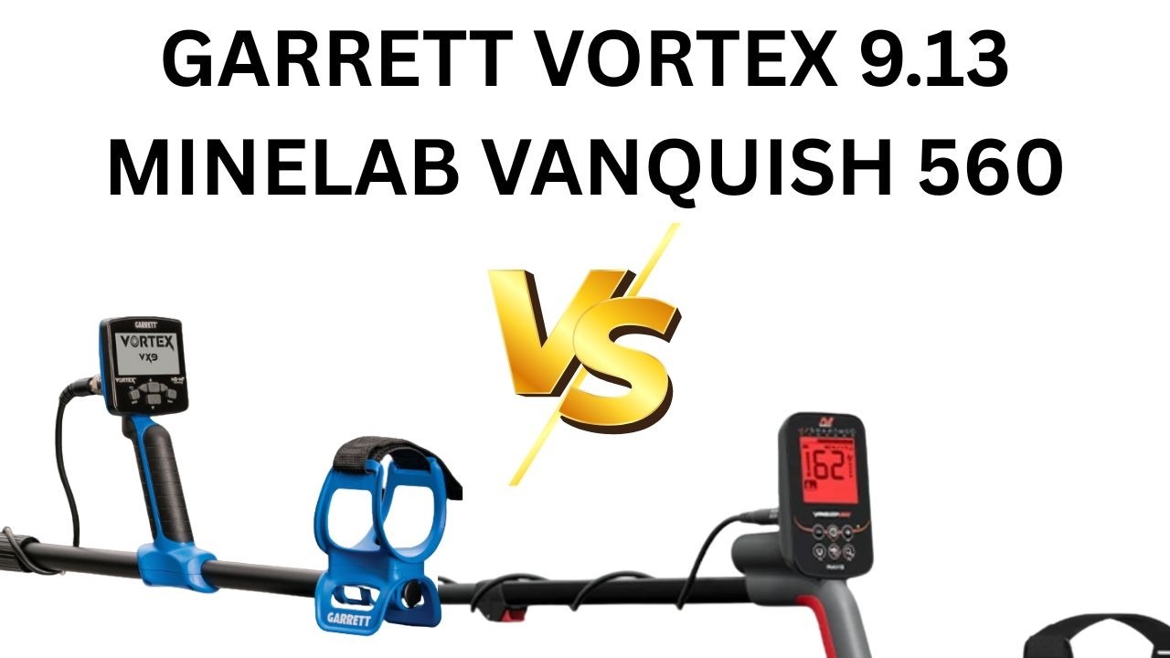 MINELAB VANQUISH 560 VS GARRETT VORTEX VER 9.13 HEAD SPINNING