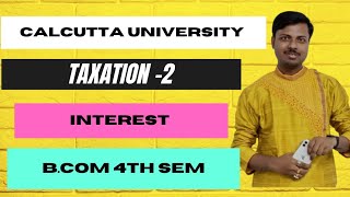 Day-4|| Calculation of Interest U/S 234 A, U/S 234 B, U/S 234 C | B.Com 4 th Semester | Taxation-2 |