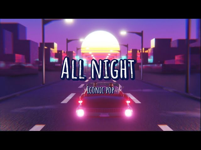 Icona Pop - All Night [Rizky Ayuba Remix] (Lirik) | DJ Ena Ena class=