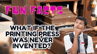 What If The Printing Press Was Never Invented? Schoolsubjects Online