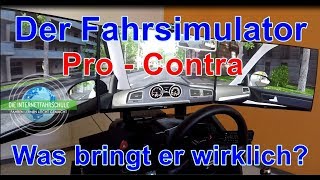 Der Fahrsimulator/Fahrschulsimulator  Pro & Contra  Was bringt er wirklich?