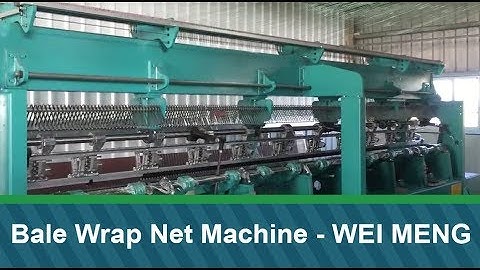Wrap Knitting Machine｜Bale Wrap Net｜Balya çözgü örgü makinesi｜بالة التفاف صافي ماكينة｜WEI MENG