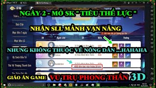 Vũ Trụ Phong Thần 3D NGÀY 2 MỞ SỰ KIÊN TIÊU THỂ LỰC NHẬN SLL MẢNH CAM CHO TOP - NÔNG DÂN CHÚ Ý GÌ??? screenshot 2