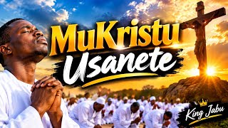 🎵MuKristu Usanete - King Jabu 🙏