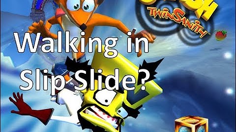 How to walk in Slip Slide Icecapades Crash Twinsanity (Stream Highlights)