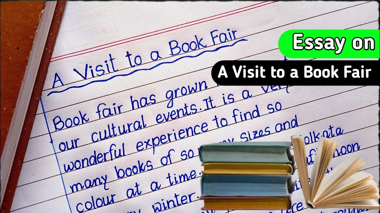 Essay on A Visit to a Book Fair | Visit to a Book Fair in english | 