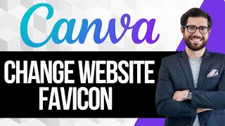 How to Change Favicon in Canva Website