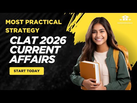 CLAT 2026: Current Affairs Complete Strategy I Study Plan with Kanoon ...