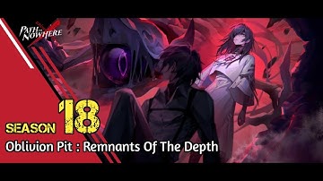 Path to nowhere | Oblivion Pit S18 Remnants Of The Depth Anomaly Guide