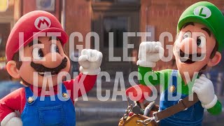 Let GO Let God - Jack Cassidy || AMV || Supper Mario Bros