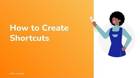 How to Create Shortcuts through Merlyn Mind