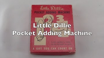 Little Dillie Pocket Adding Machine Review / HowTo