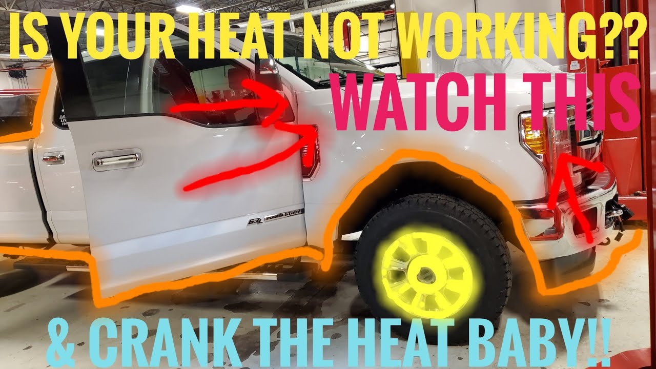 2017-2021 Ford Superduty | MUST SEE | NO HEAT -- LOW COST/EASY FIX - YouTube