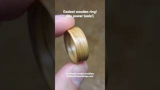 How to make a wooden ring, The easiest way (no power tools!)
