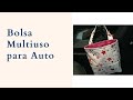 Bolsa Multiuso para Auto (English Subtitles)