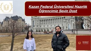 Kazan Federal Üniversitesi Hazırlık Öğrencimiz Şevin Dost’un gözünden KFU ve KAZAN