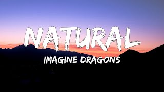 🎶 Imagine Dragons - Natural - (Lyrics) 🎶