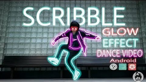 HOW TO EDIT SCRIBBLE GLOWING EFFECT VIDEO on ANDROID  || EASY STEPS EDIT Video
