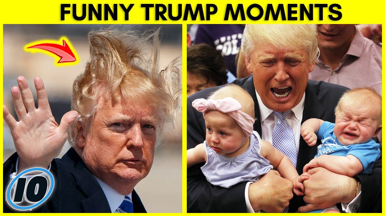 Top 10 Funniest Moments From Donald Trump's Presidency