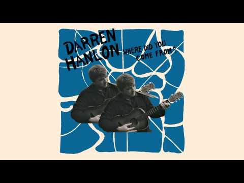 Darren Hanlon - "The Will of the River" (Official Audio)