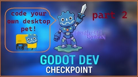 Code a Desktop Pet in Godot 4.5: Part 2 - Movement & Taskbar Logic