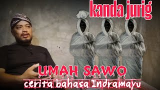 umah sawo - kanda jurig