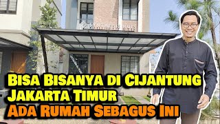 Bisa Bisanya di Cijantung Jakarta Timur Ada Rumah Sebagus dan Sekeren Ini